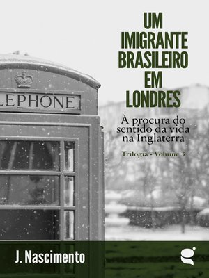 cover image of Um imigrante brasileiro em Londres